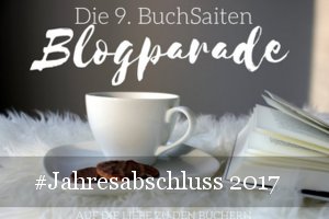 9. BuchSaiten Blogparade Jahresabschluss 2017