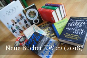 KW 22 Neue Bücher bookshopping (2018)