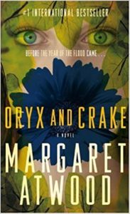 Oryx and Crake von Margaret Atwood