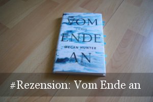 Vom Ende an