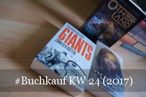 Neue Sci-Fi-Romane KW 24 (2017)
