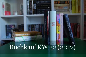 KW 32 Buchkauf (2017)