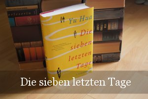 Die sieben letzten Tage von Yu Hua