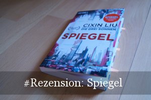 Spiegel von Cixin Liu