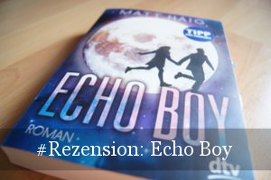 Echo Boy von Matt Haig