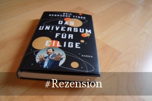 Das Universum für Eilige von Neil deGrasse Tyson