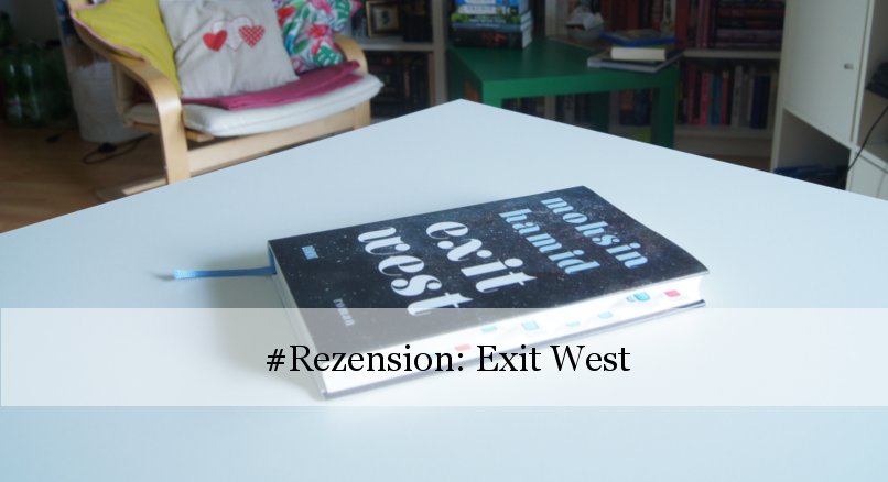 Exit West von Mohsin Hamid